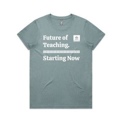 Future of Teaching. Starting Now - womens Tee Thumbnail