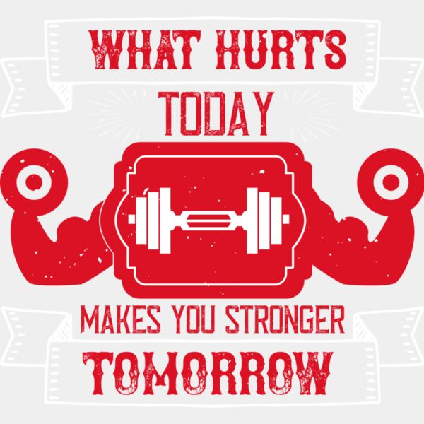 What hurts today makes you stronger tomorrow Thumbnail