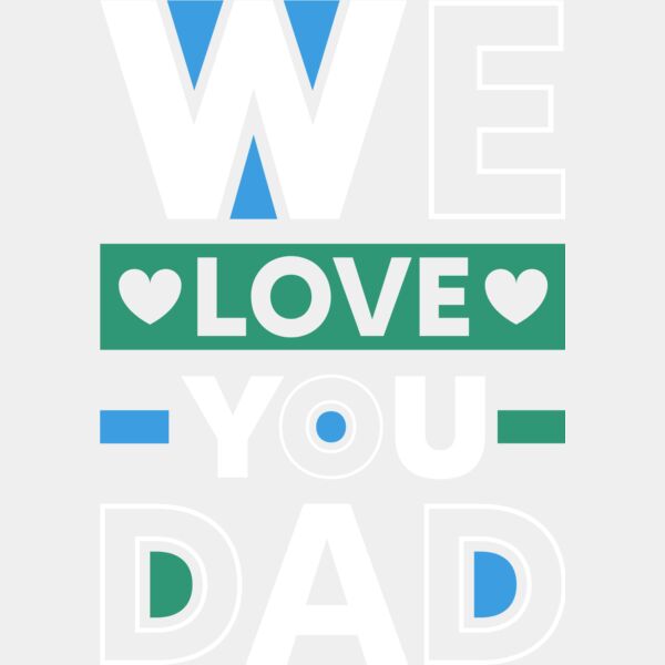 We love you dad Thumbnail