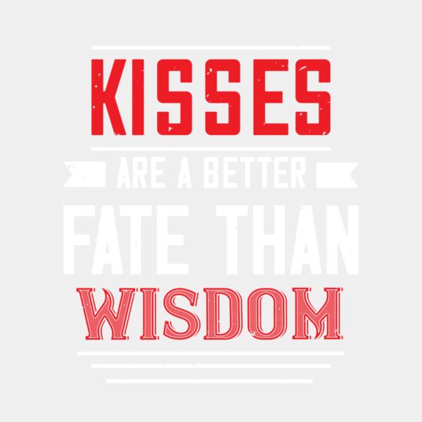 kisses are abetter fate then wisdom 01 Thumbnail