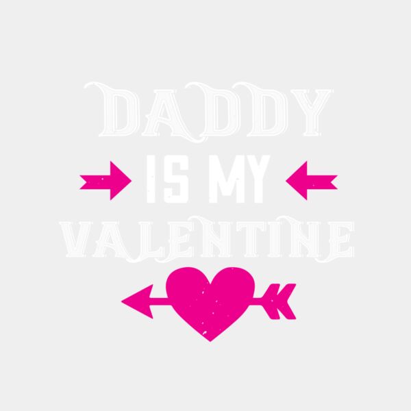 daddy is my valentine 01 Thumbnail