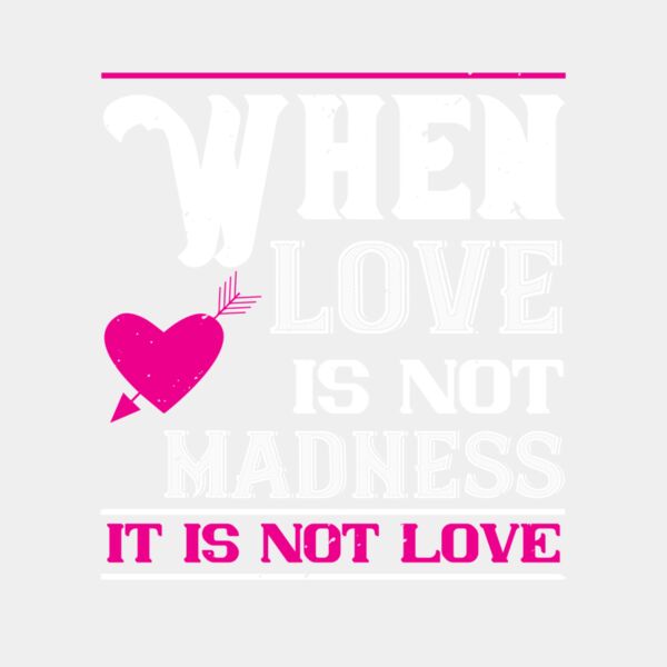when love is madness it is not love 01 Thumbnail
